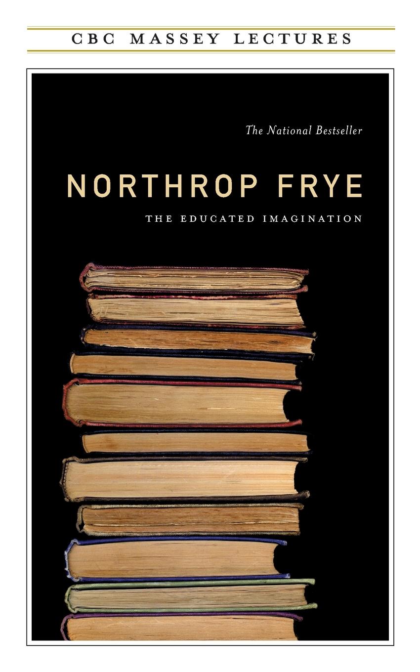 Cover: 9780887845987 | Educated Imagination | Northrop Frye | Taschenbuch | Paperback | 2024