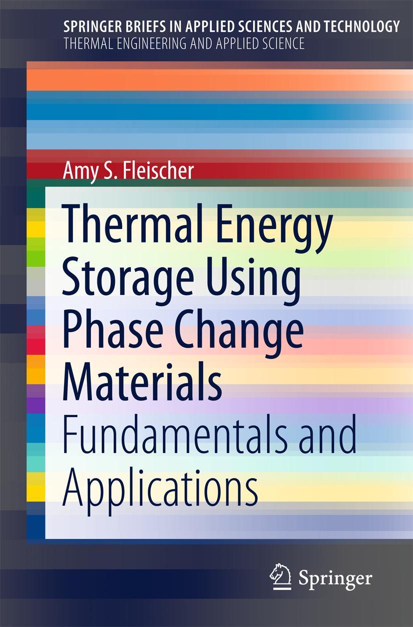 Cover: 9783319209210 | Thermal Energy Storage Using Phase Change Materials | Amy S. Fleischer