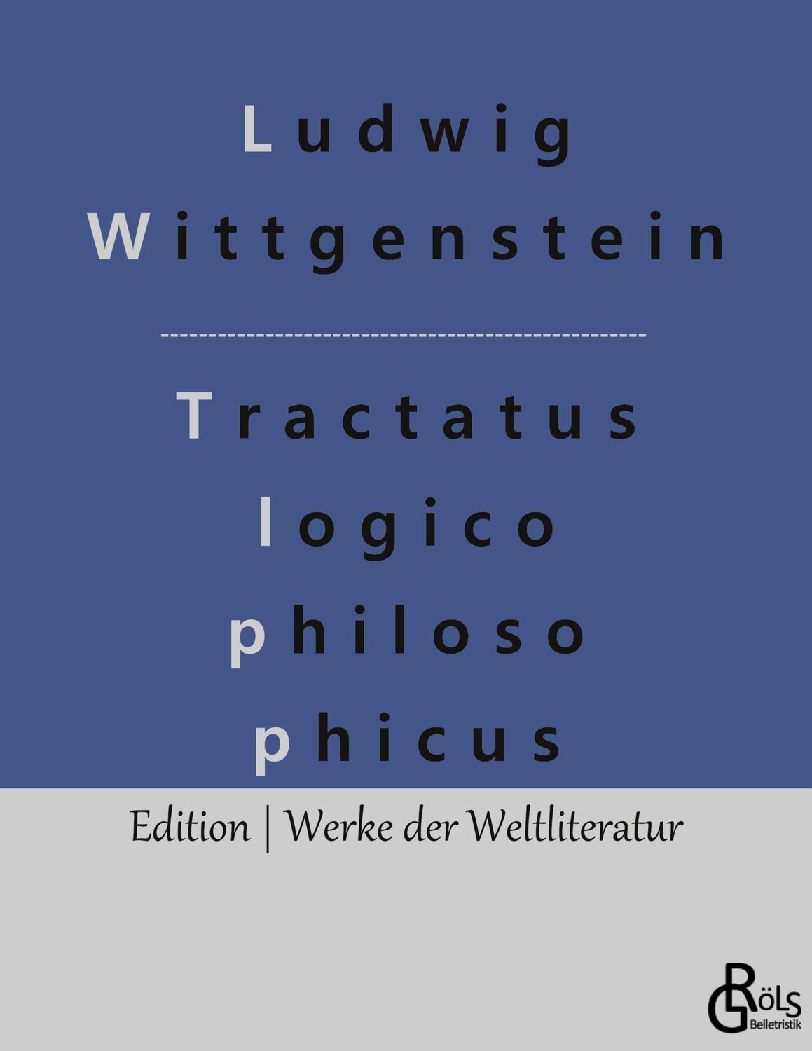 Cover: 9783988830050 | Logisch - philosophische Abhandlung | Tractatus logico-philosophicus