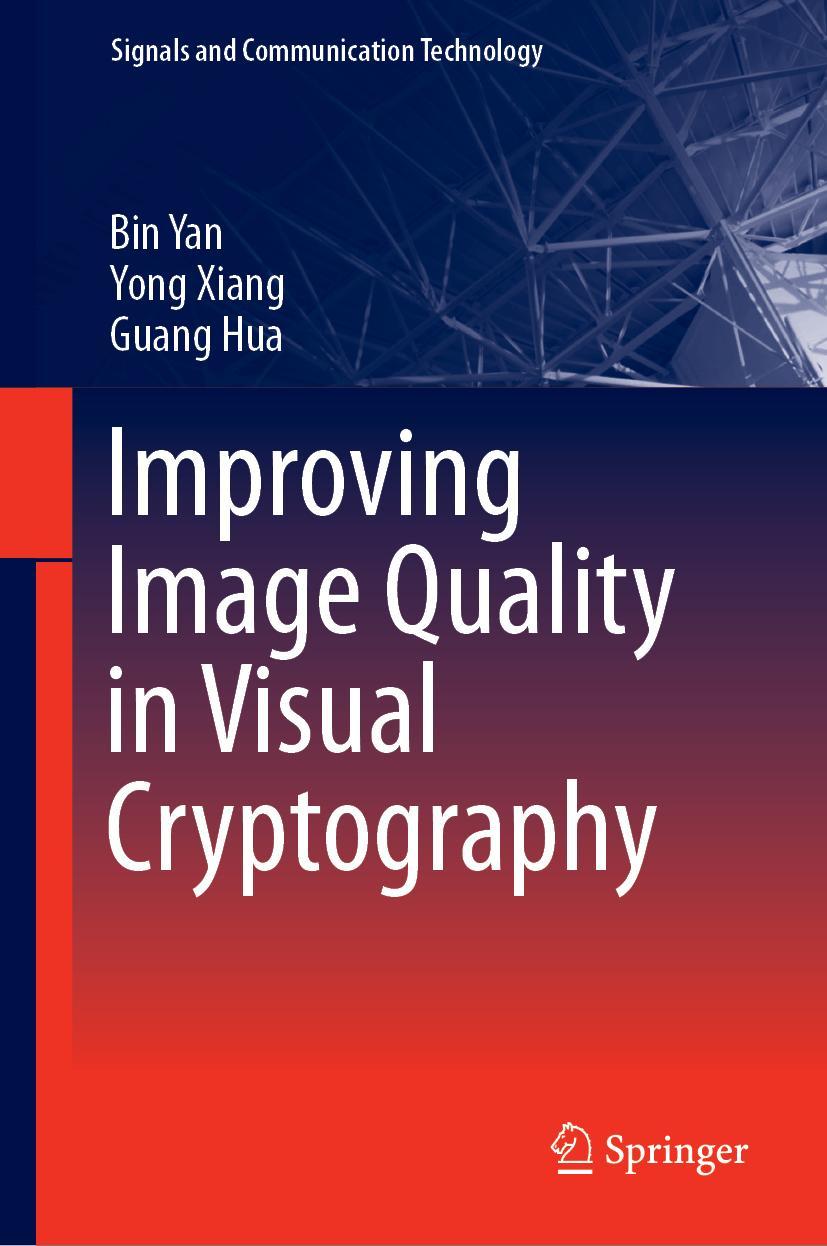 Cover: 9789811382888 | Improving Image Quality in Visual Cryptography | Bin Yan (u. a.)