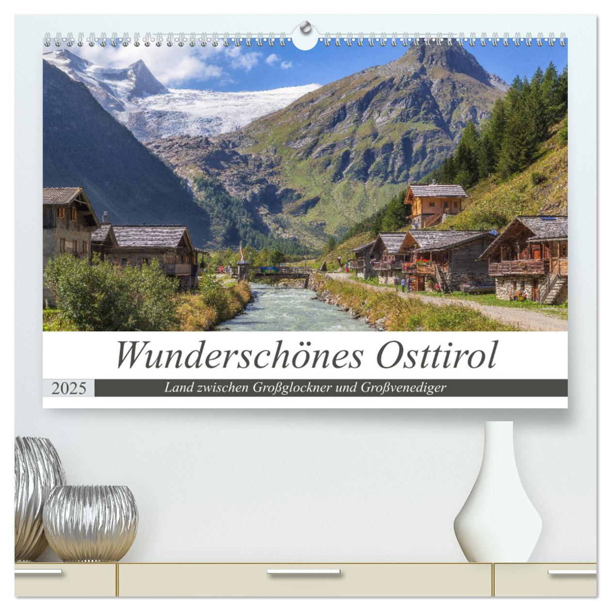 Cover: 9783435197149 | Wunderschönes Osttirol (hochwertiger Premium Wandkalender 2025 DIN...