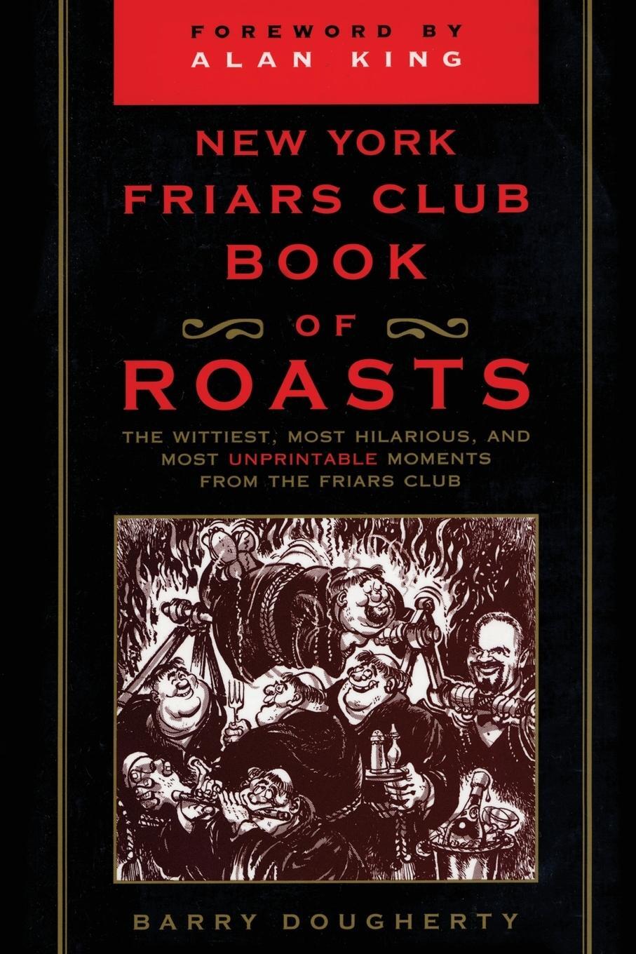 Cover: 9780871319609 | The New York Friars Club Book of Roasts | Barry Dougherty | Buch