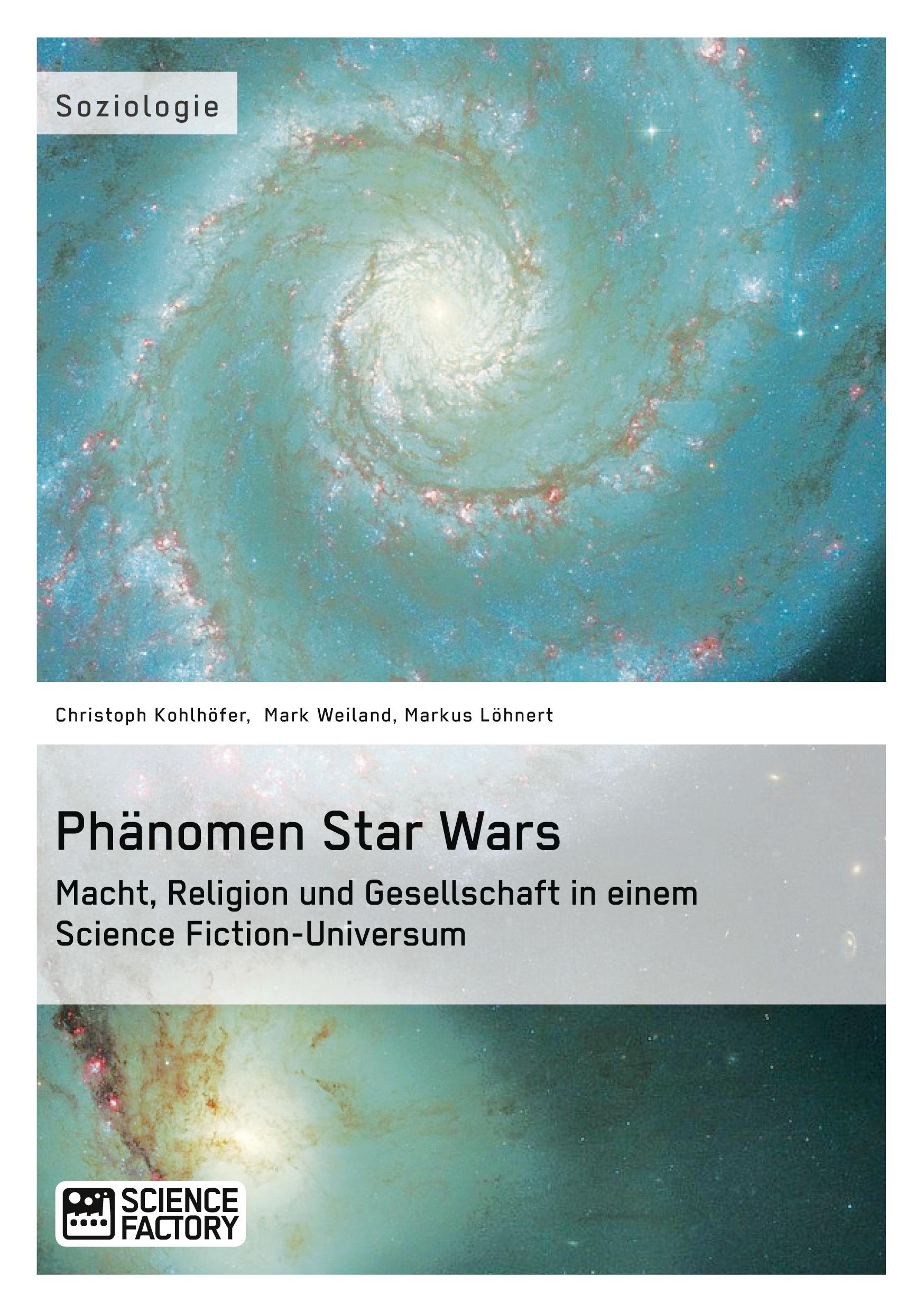 Cover: 9783956870354 | Phänomen Star Wars | Christoph Kohlhöfer (u. a.) | Taschenbuch | 88 S.