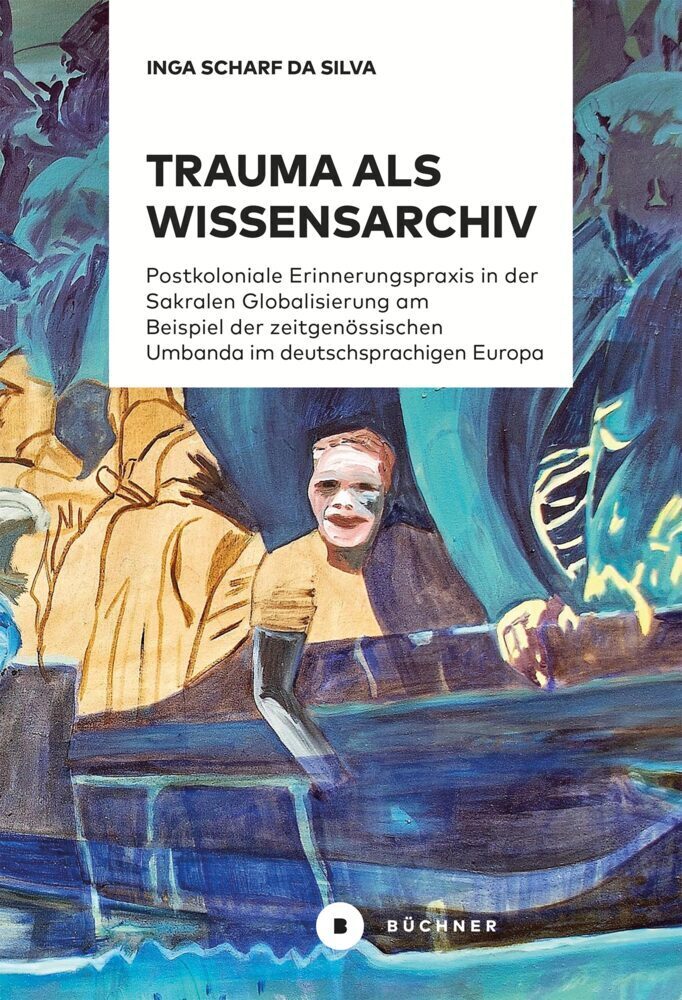 Cover: 9783963172830 | Trauma als Wissensarchiv | Inga Scharf da Silva | Buch | Deutsch