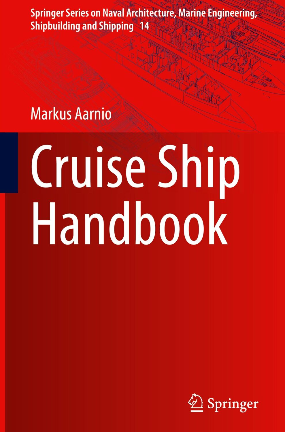 Cover: 9783031116285 | Cruise Ship Handbook | Markus Aarnio | Buch | xxii | Englisch | 2022