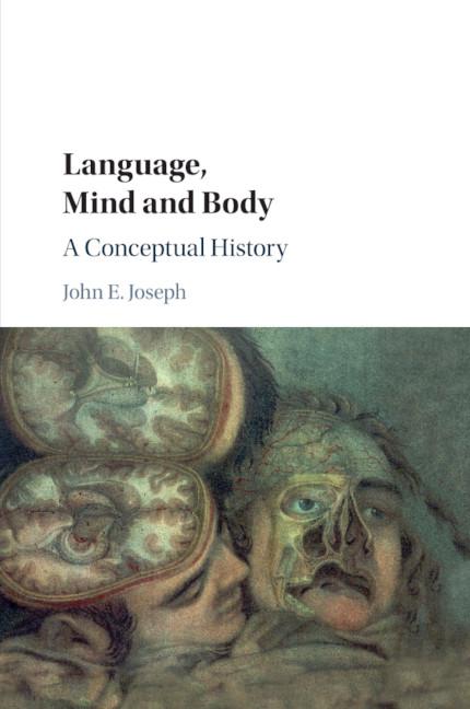 Cover: 9781316603956 | Language, Mind and Body | John E. Joseph | Taschenbuch | Englisch