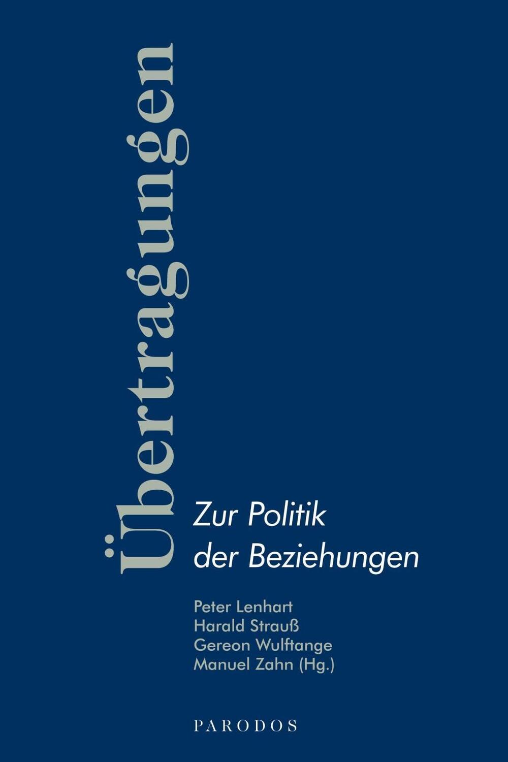 Cover: 9783968240022 | Übertragungen - Zur Politik der Beziehungen | Taschenbuch | 220 S.