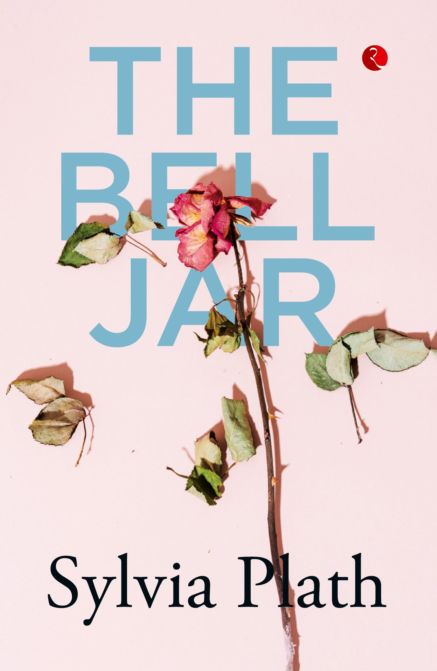 Cover: 9789357025997 | THE BELL JAR | Sylvia Plath | Taschenbuch | Englisch | 2023