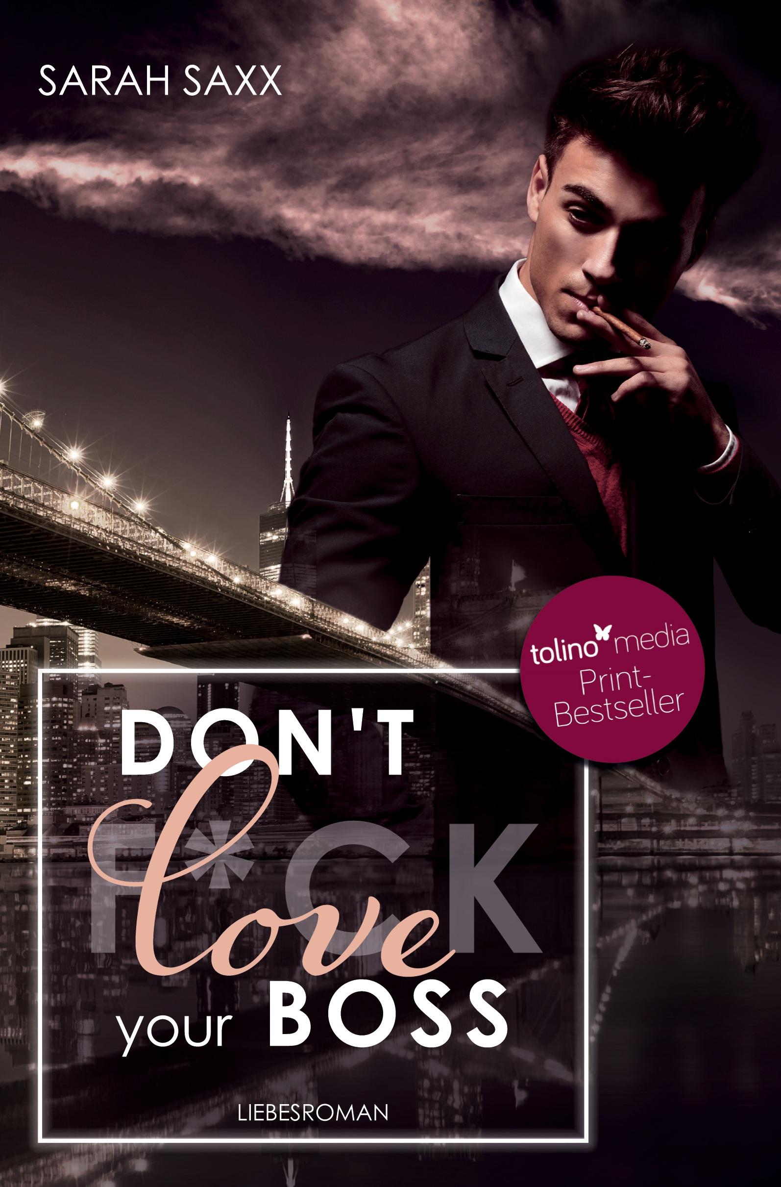 Cover: 9783754663707 | Don't love your Boss | Sarah Saxx | Taschenbuch | 316 S. | Deutsch