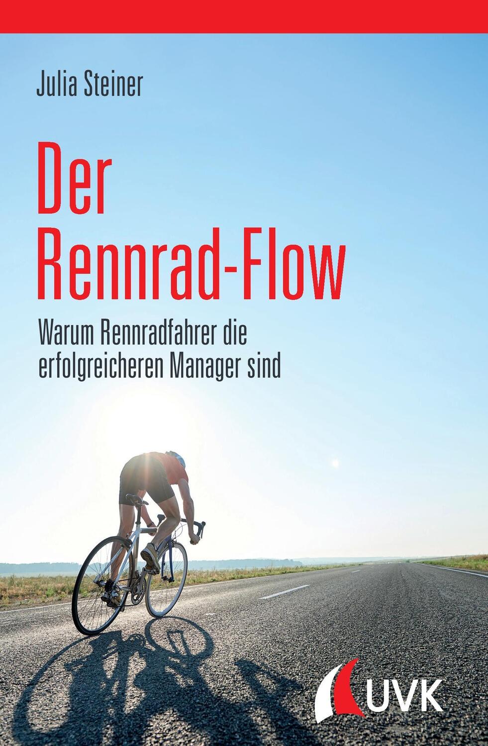 Cover: 9783867647861 | Der Rennrad-Flow | Julia Steiner | Buch | HC runder Rücken kaschiert