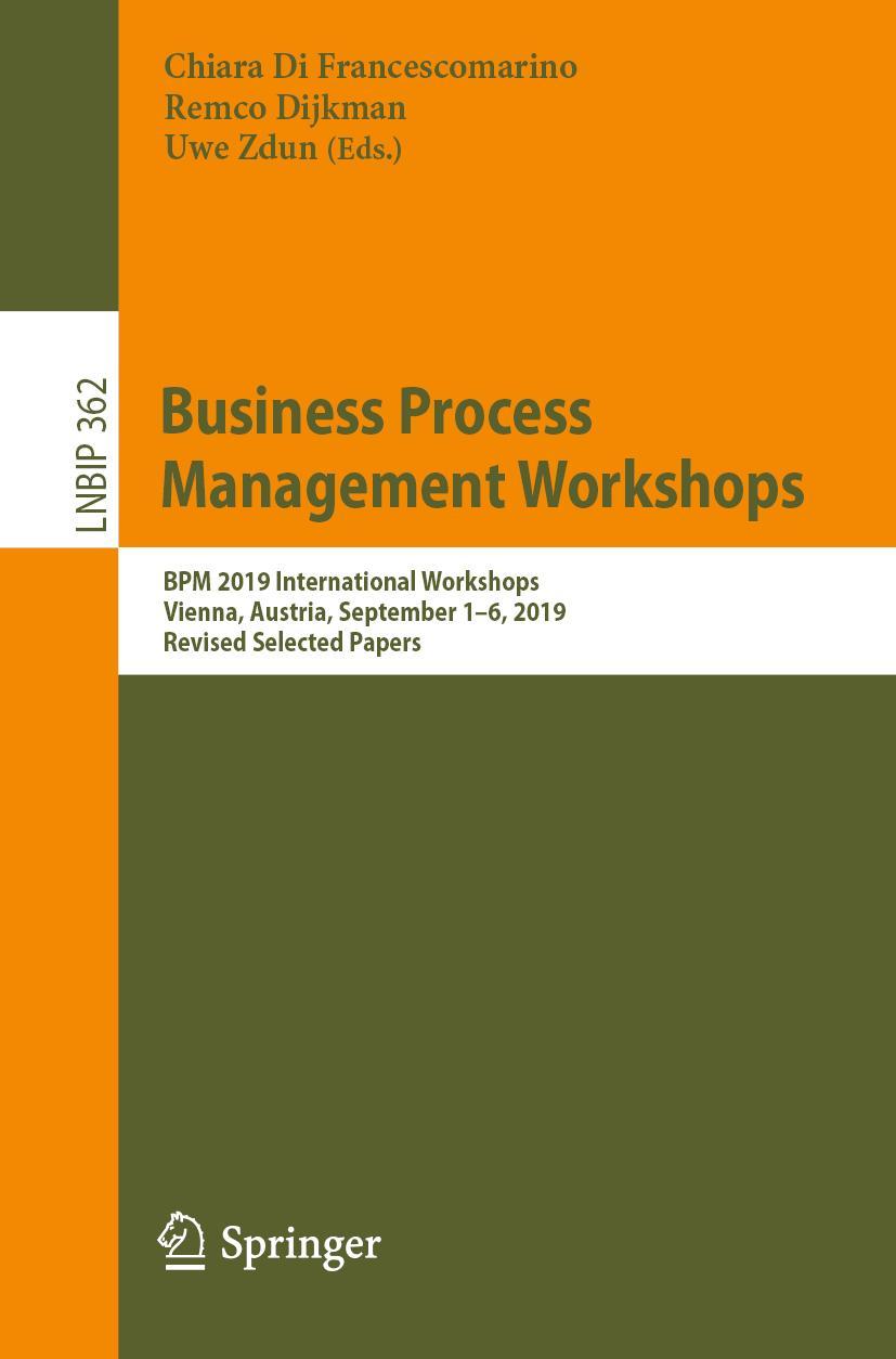 Cover: 9783030374525 | Business Process Management Workshops | Francescomarino (u. a.) | Buch