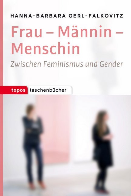 Cover: 9783836710565 | Frau - Männin - Menschin | Zwischen Feminismus und Gender | Buch