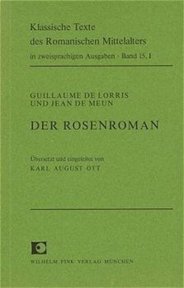 Cover: 9783770510993 | Der Rosenroman. Bd.1 | Band 1 | Guillaume de Lorris (u. a.) | Buch