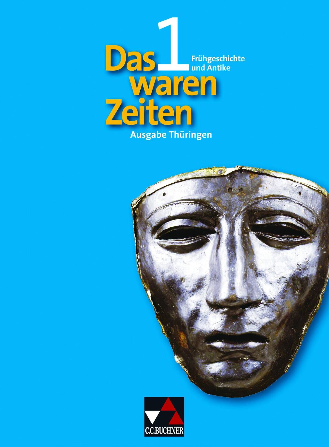 Cover: 9783766144911 | Das waren Zeiten 1 - Thüringen / Frühgeschichte und Antike | Buch