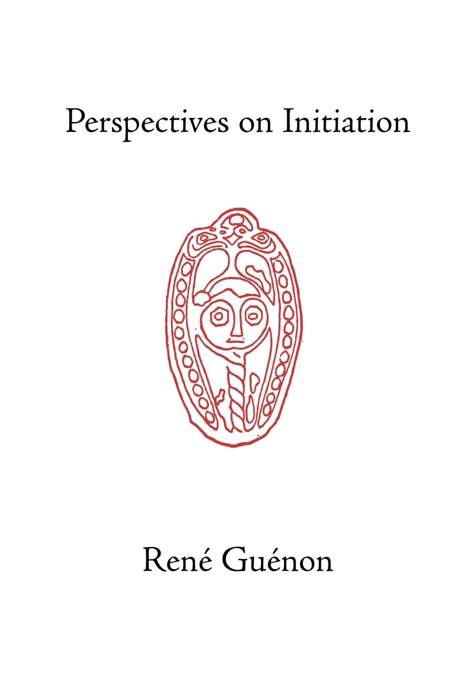 Cover: 9780900588327 | Perspectives on Initiation | Rene Guenon | Taschenbuch | Englisch