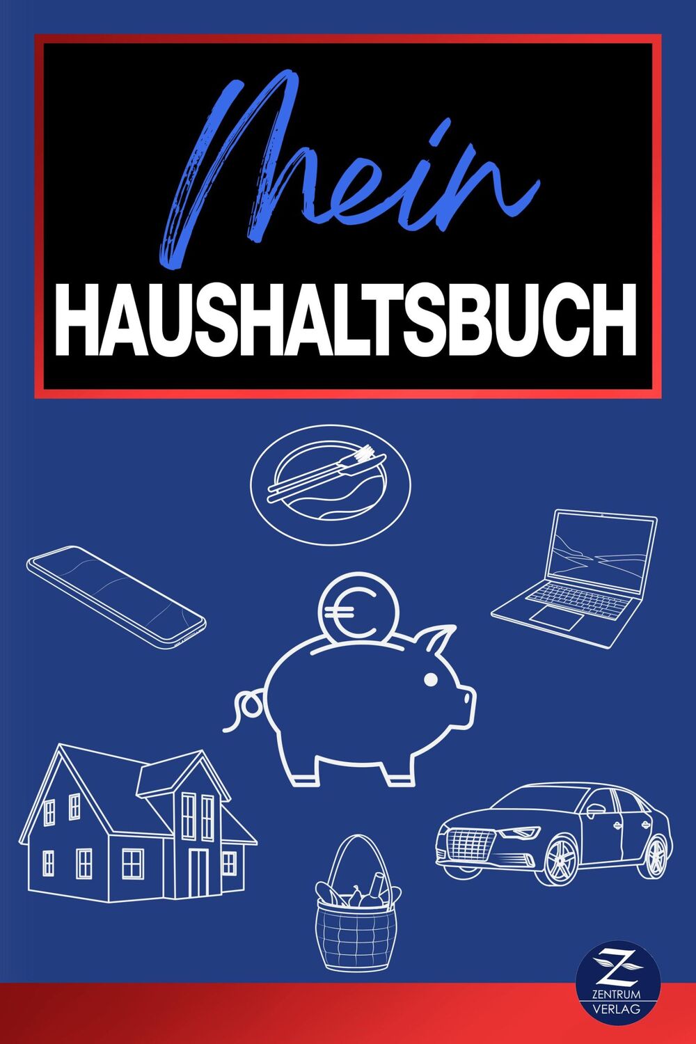 Cover: 9783948961060 | Haushaltsplaner: Das einzige 2-in-1-Haushaltsbuch Einnahmen und...