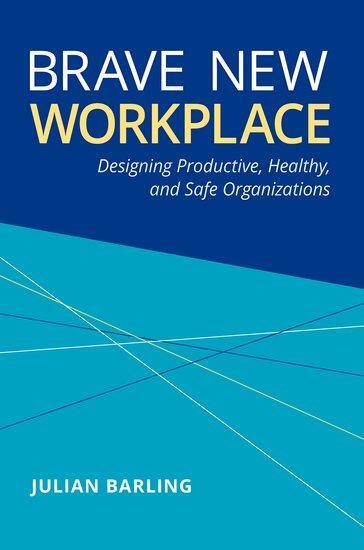 Cover: 9780190648107 | Brave New Workplace | Julian Barling | Buch | Gebunden | Englisch