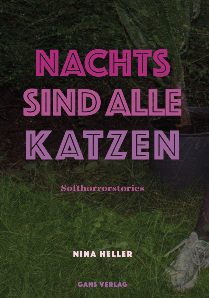 Cover: 9783946392354 | Nachts sind alle Katzen | Neun Stories | Nina Heller | Buch | 232 S.