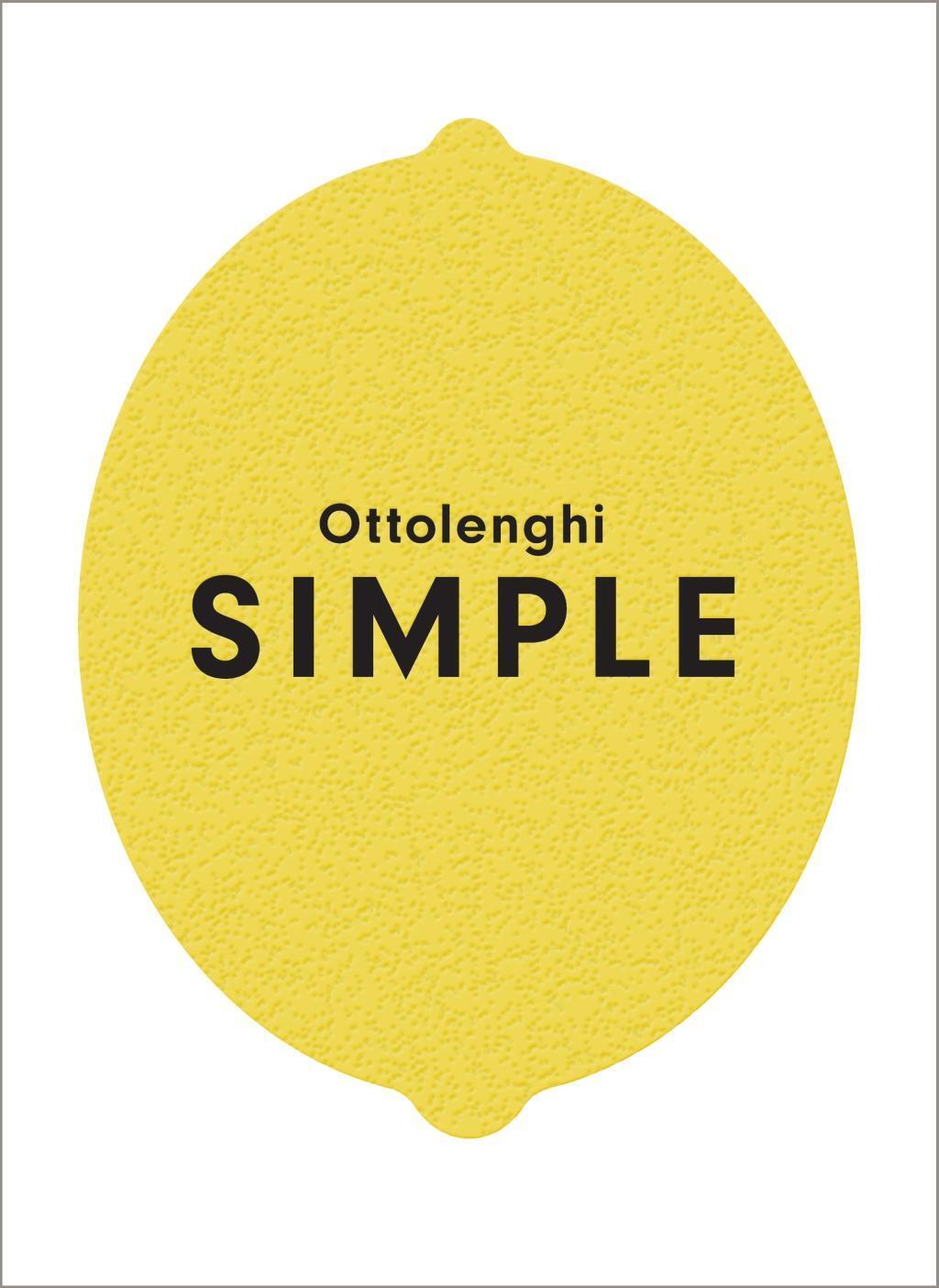 Cover: 9781785031168 | Ottolenghi SIMPLE | Yotam Ottolenghi | Buch | Englisch | 2018