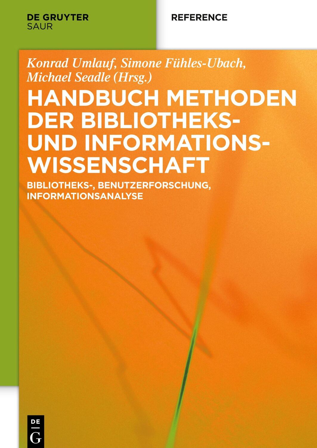 Cover: 9783110255539 | Handbuch Methoden der Bibliotheks- und Informationswissenschaft | Buch