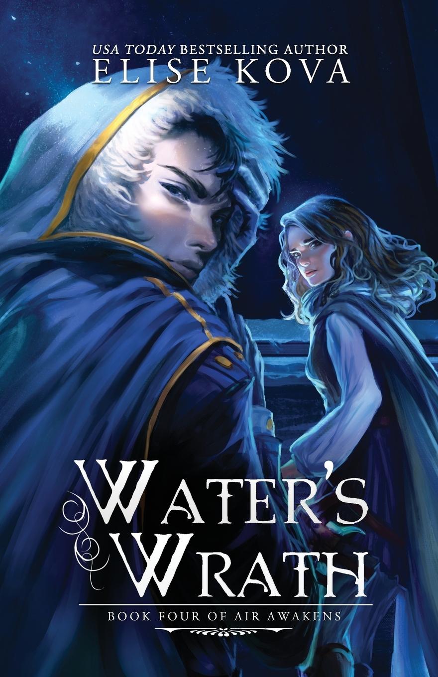 Cover: 9781619844254 | Water's Wrath (Air Awakens Series Book 4) | Elise Kova | Taschenbuch