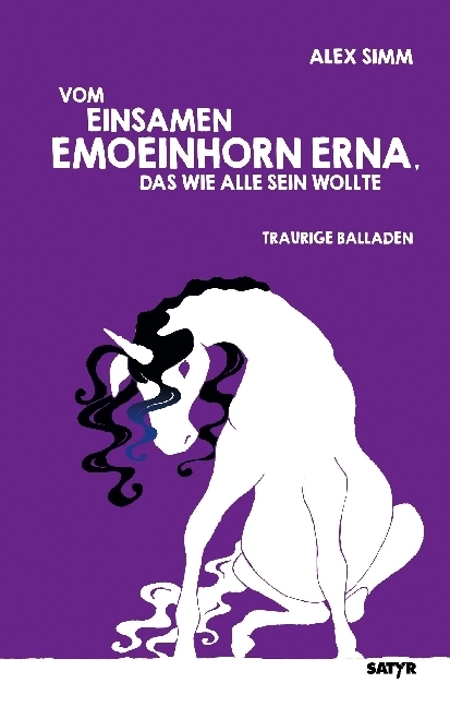 Cover: 9783947106066 | Vom einsamen Emoeinhorn Erna, das wie alle sein wollte | Alex Simm