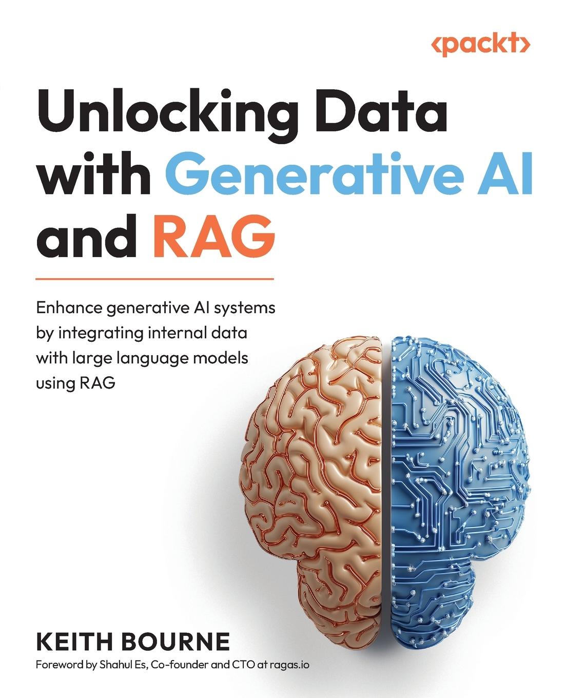 Cover: 9781835887905 | Unlocking Data with Generative AI and RAG | Keith Bourne | Taschenbuch