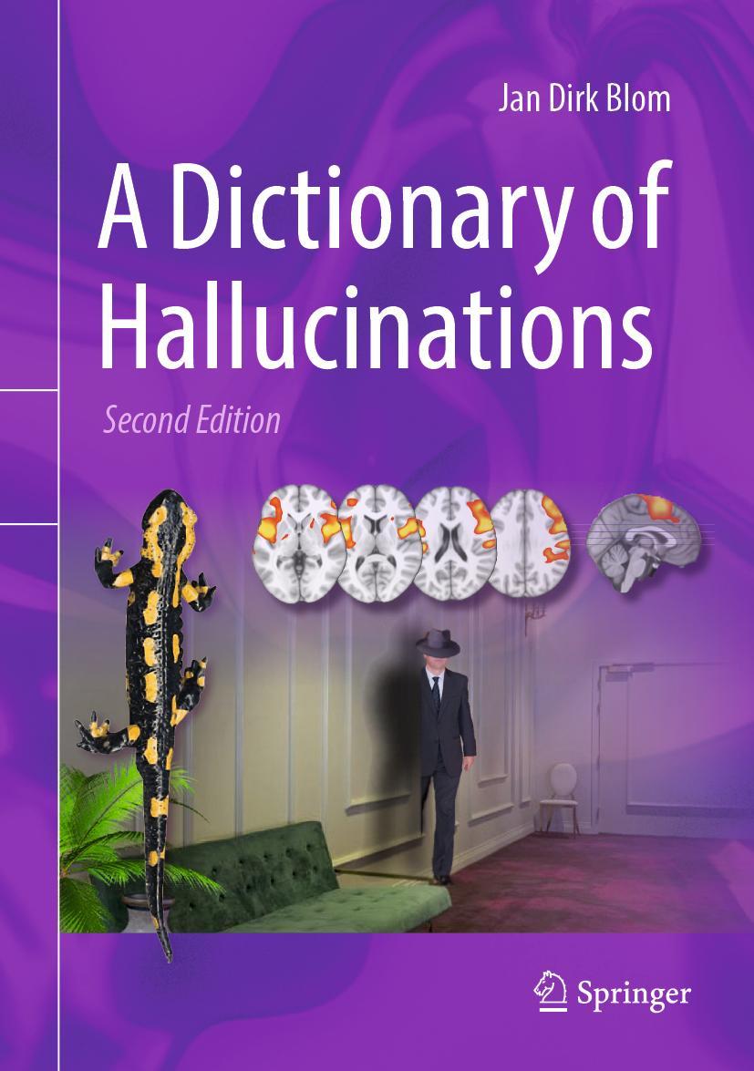 Cover: 9783031252471 | A Dictionary of Hallucinations | Jan Dirk Blom | Buch | xxvi | 2023