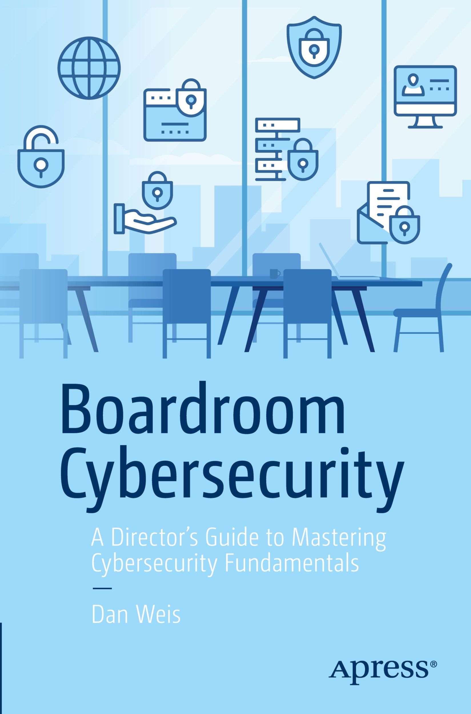 Cover: 9798868807848 | Boardroom Cybersecurity | Dan Weis | Taschenbuch | xvi | Englisch