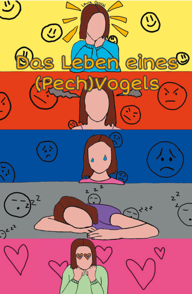 Cover: 9783962294052 | Das Leben eines (Pech)Vogels | Laura Gschiel | Taschenbuch | Deutsch