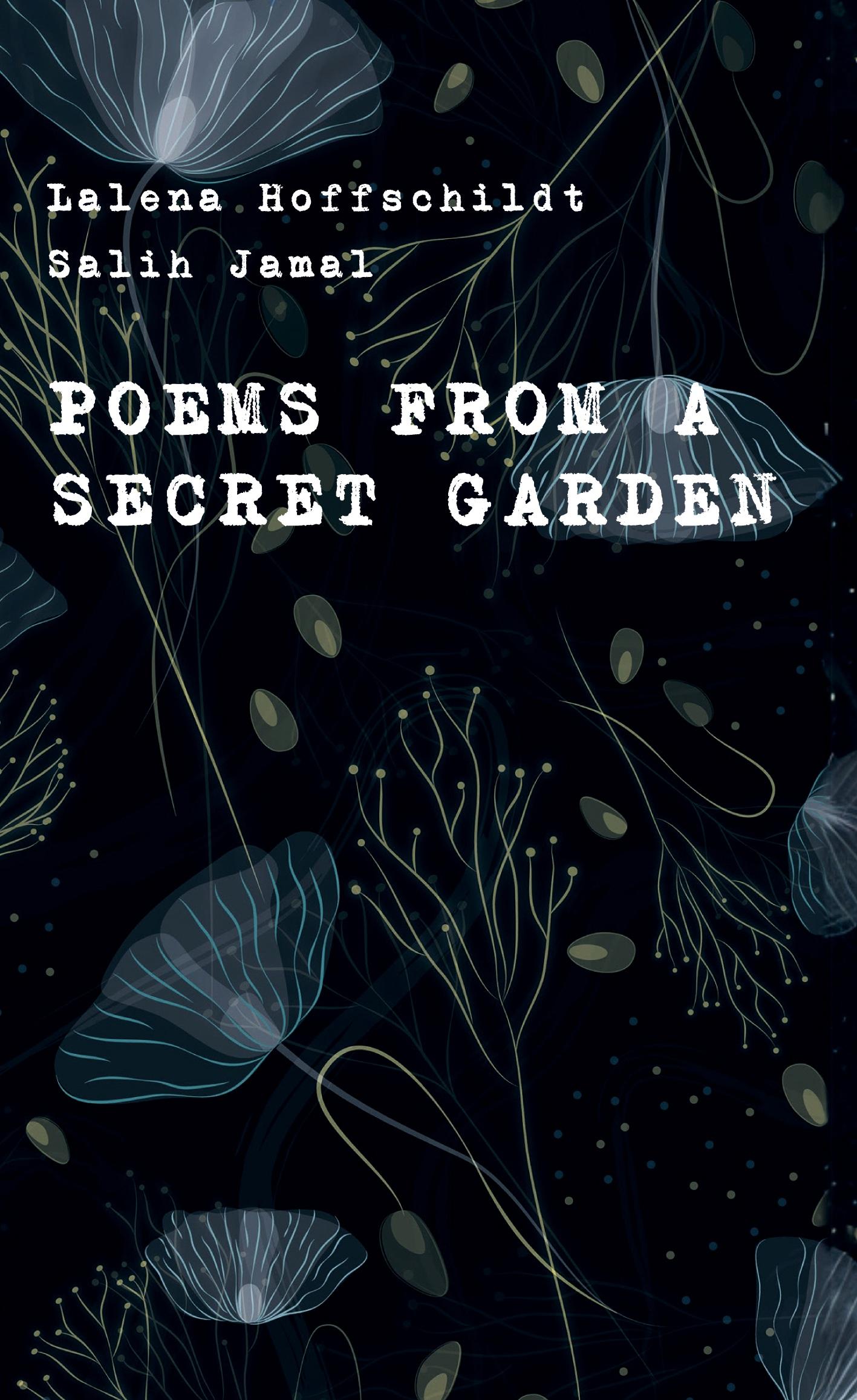 Cover: 9783759729279 | Poems from a secret garden | Ein lyrischer Briefwechsel | Buch | 96 S.