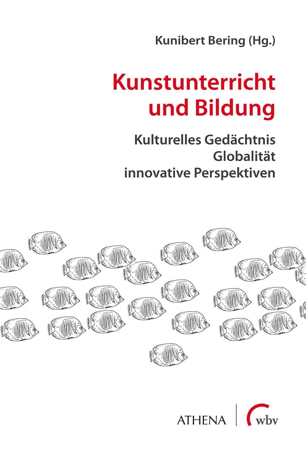 Cover: 9783763963089 | Kunstunterricht und Bildung | Kunibert Bering | Taschenbuch | Deutsch