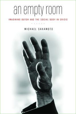 Cover: 9780819580658 | An Empty Room | Imagining Butoh and the Social Body in Crisis | Buch