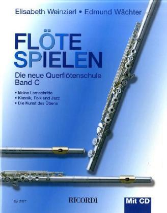 Cover: 9783931788841 | Flöte spielen C | Elisabeth Weinzierl | Broschüre | 80 S. | Deutsch