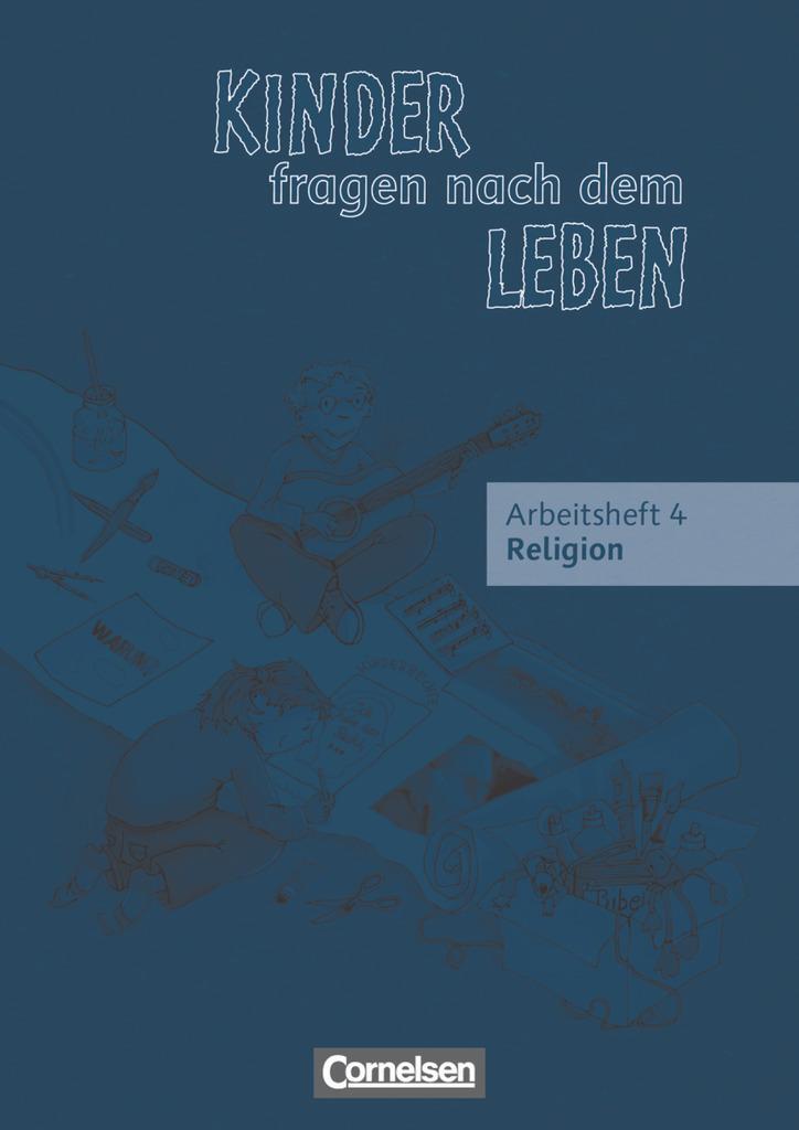 Cover: 9783464829141 | Kinder fragen nach dem Leben 4. Schuljahr. Arbeitsheft | Landgraf