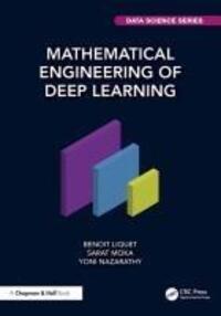 Cover: 9781032288284 | Mathematical Engineering of Deep Learning | Benoit Liquet (u. a.)