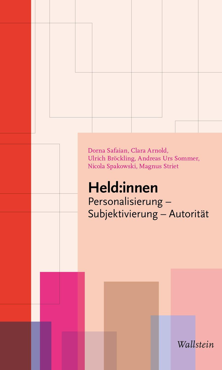 Cover: 9783835356993 | Held:innen | Personalisierung - Subjektivierung - Autorität | Buch