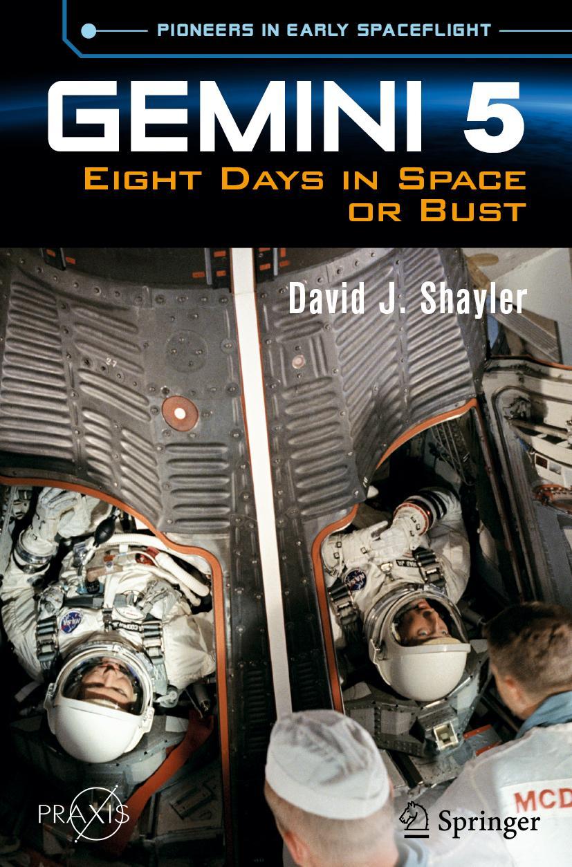 Cover: 9783031113772 | Gemini 5 | Eight Days in Space or Bust | David J. Shayler | Buch