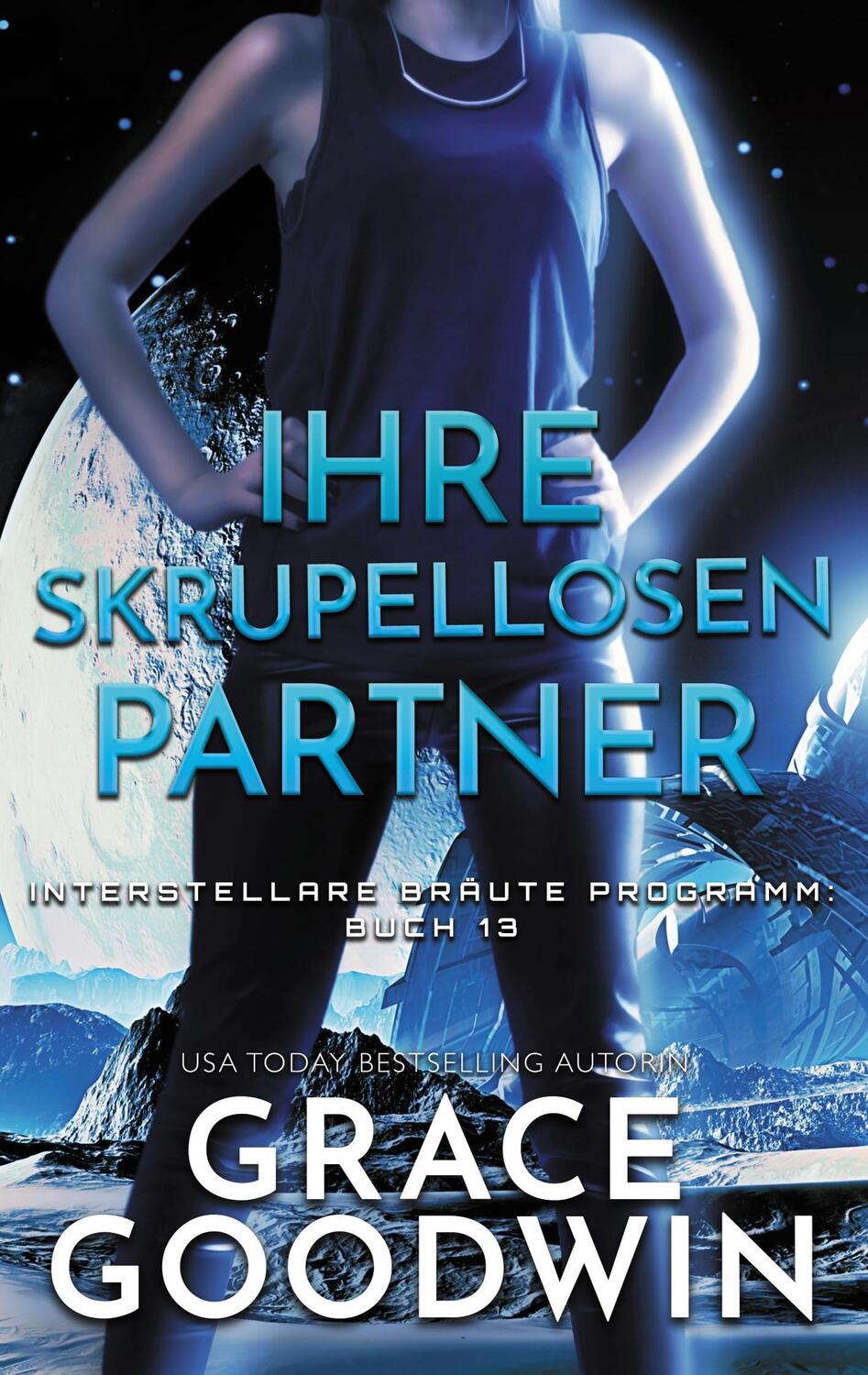 Cover: 9781795910163 | Ihre skrupellosen Partner | Grace Goodwin | Taschenbuch | Paperback