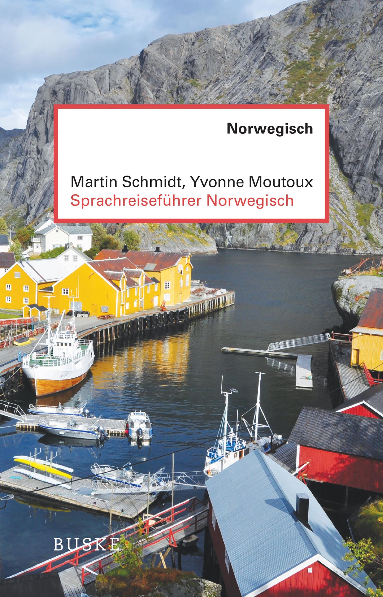 Cover: 9783967692921 | Sprachreiseführer Norwegisch | Martin Schmidt (u. a.) | Taschenbuch