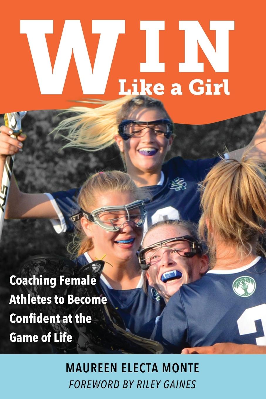 Cover: 9781961302143 | Win Like A Girl | Maureen Electa Monte | Taschenbuch | Englisch | 2023