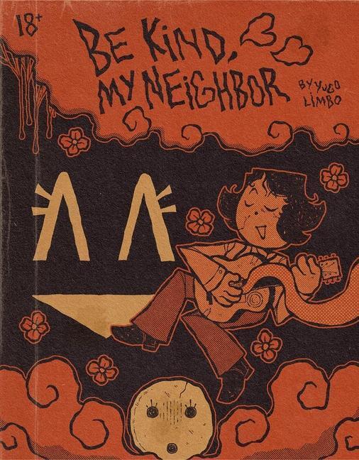 Cover: 9781945509926 | Be Kind, My Neighbor | Yugo Limbo | Taschenbuch | Englisch | 2022