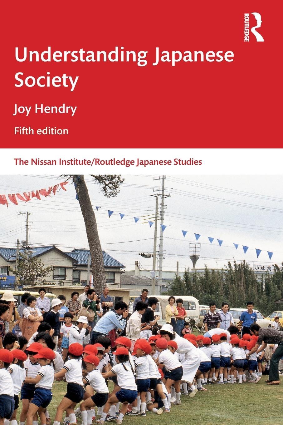 Cover: 9780815385875 | Understanding Japanese Society | Joy Hendry | Taschenbuch | Paperback