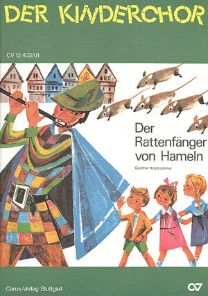 Cover: 9790007089573 | Der Rattenfänger von Hameln Kinderkantate Partitur (dt) | Kretzschmar