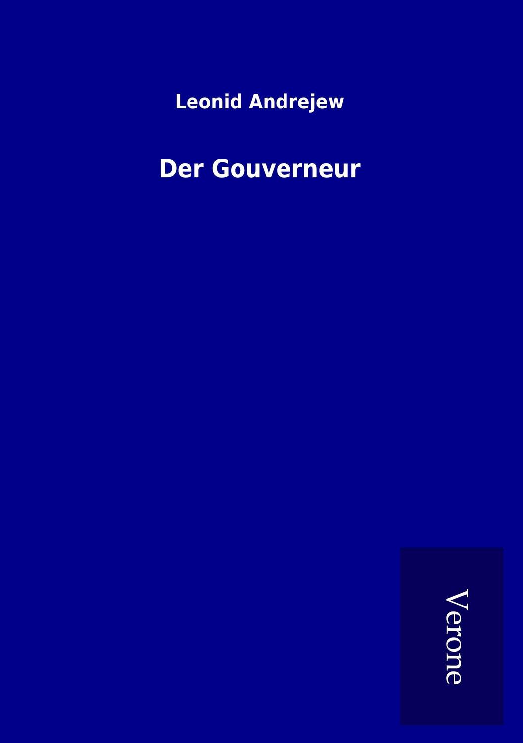 Cover: 9789925030507 | Der Gouverneur | Leonid Andrejew | Taschenbuch | Paperback | 144 S.