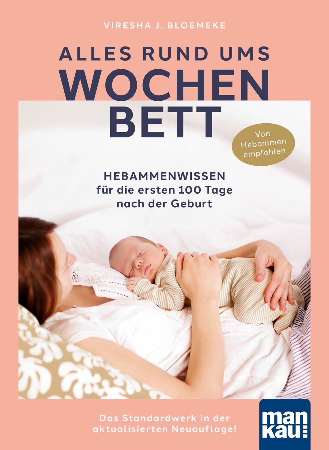 Cover: 9783863746704 | Alles rund ums Wochenbett | Viresha J. Bloemeke | Taschenbuch | 221 S.