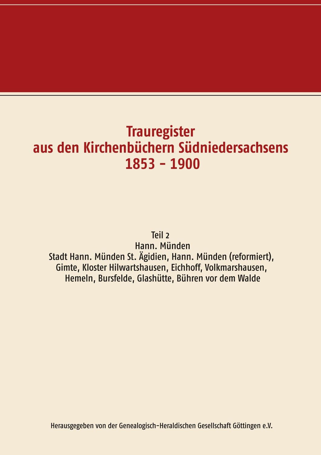 Cover: 9783744894401 | Trauregister aus den Kirchenbüchern Südniedersachsens 1853 - 1900 | V.