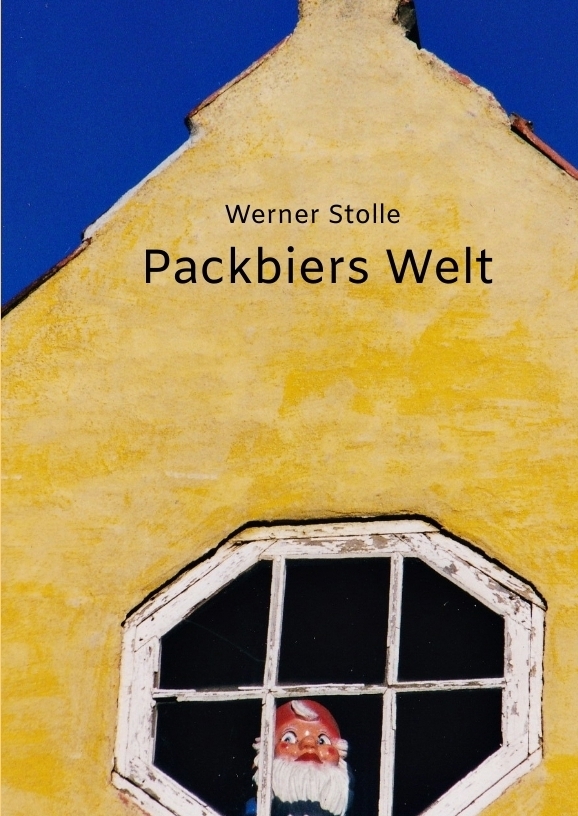 Cover: 9783384250933 | Packbiers Welt | - | Werner Stolle | Buch | 244 S. | Deutsch | 2024