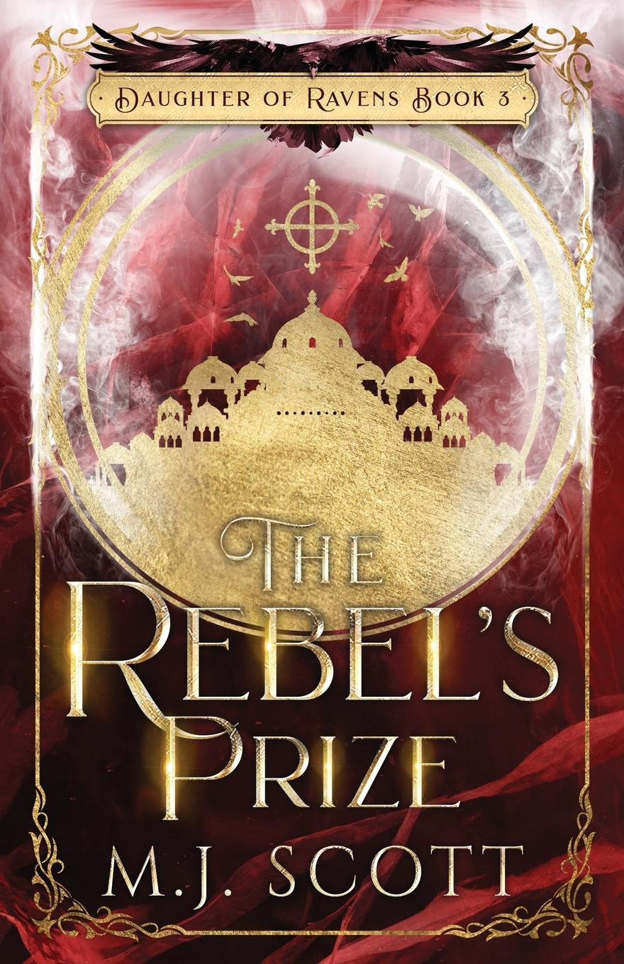 Cover: 9780645556773 | The Rebel's Prize | M. J. Scott | Taschenbuch | Englisch | 2023