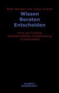 Cover: 9783938808511 | Wissen - Beraten - Entscheiden | Peter/Lentsch, Justus Weingart | Buch